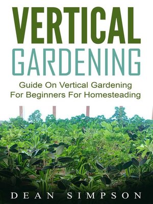 cover image of Vertical Gardening